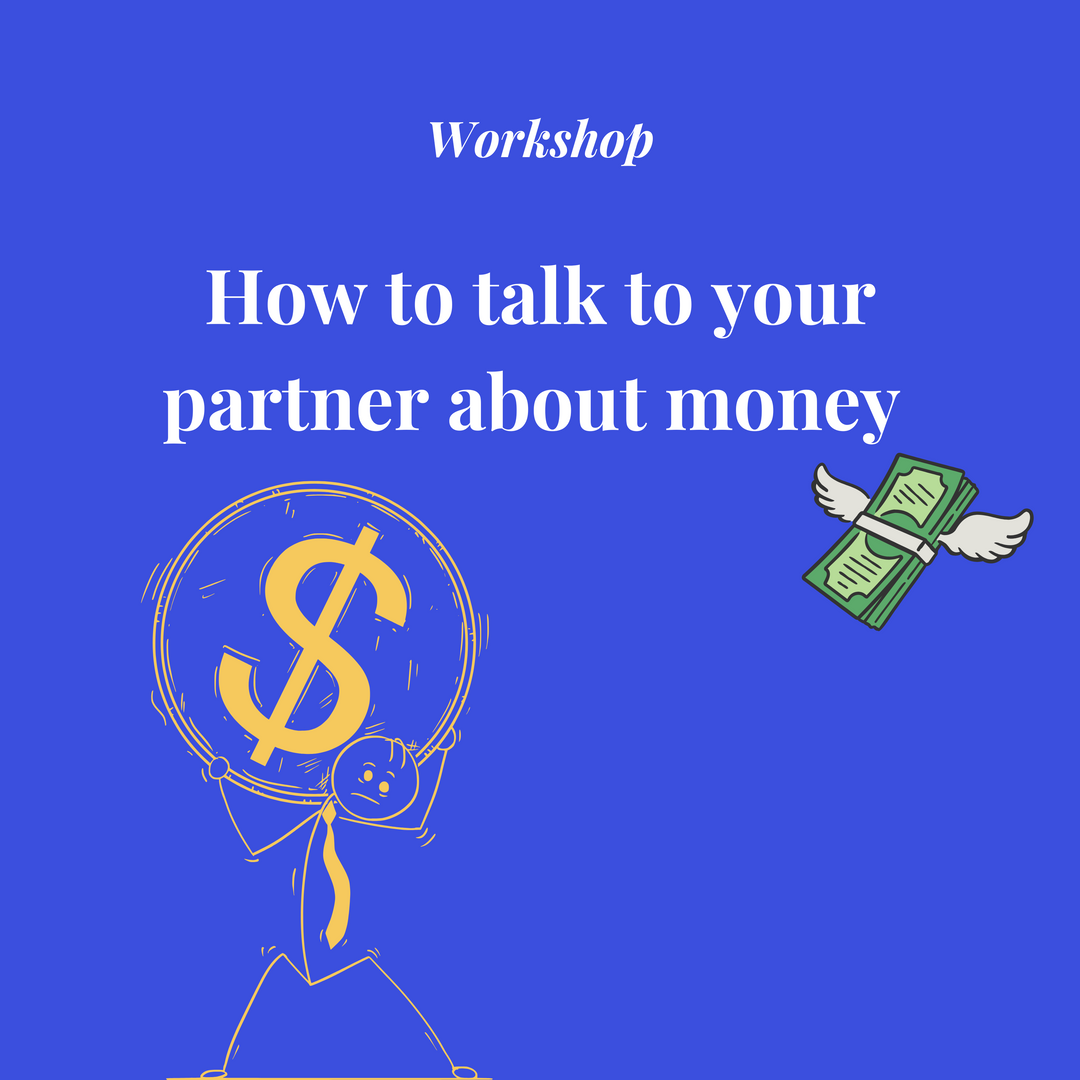 Workshop on how to talk to your partner about money on 25 April 2025, 8pm-9.30pm